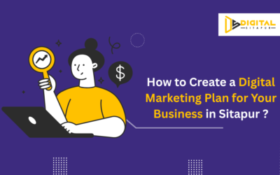 How to Create a Digital Marketing Plan for Your Business in Sitapur?